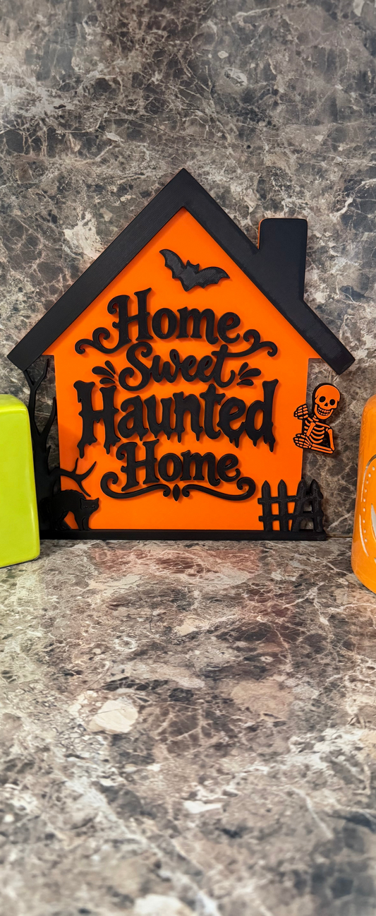 Home Sweet Haunted Home Layered Sign